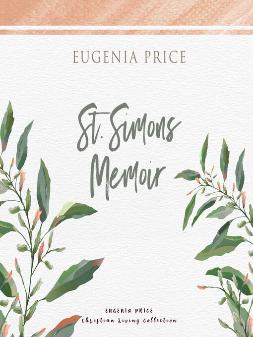 Title details for St. Simons Memoir by Eugenia Price - Available